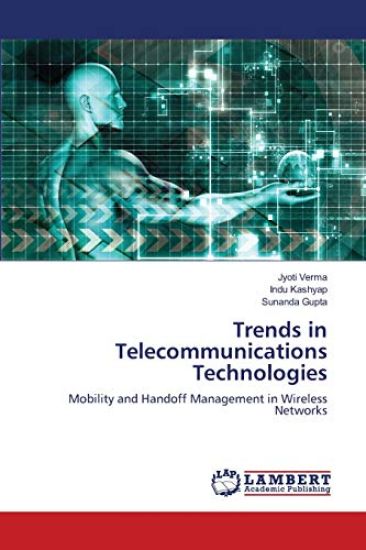 Trends in Telecommunications Technologies