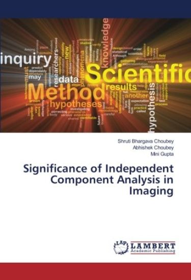 Significance of Independent Component Analysis in Imaging