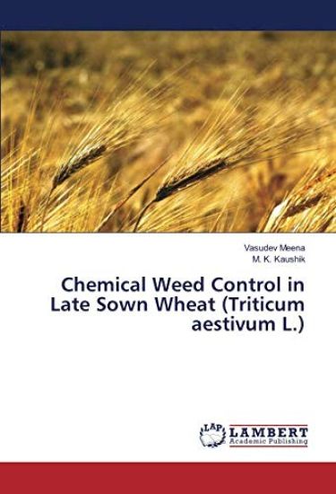 Chemical Weed Control in Late Sown Wheat (Triticum aestivum L.)