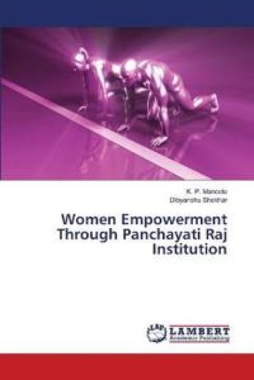 Women Empowerment Through Panchayati Raj Institution
