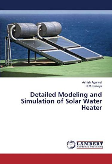 Detailed Modeling and Simulation of Solar Water Heater