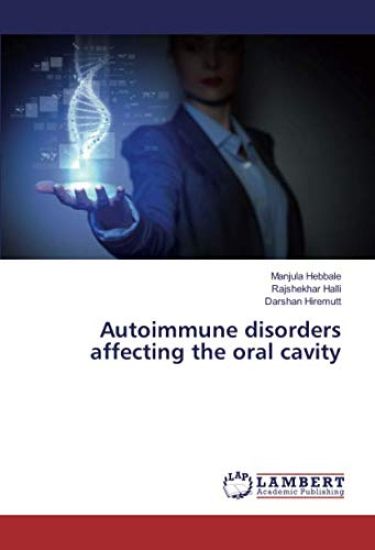 Autoimmune disorders affecting the oral cavity