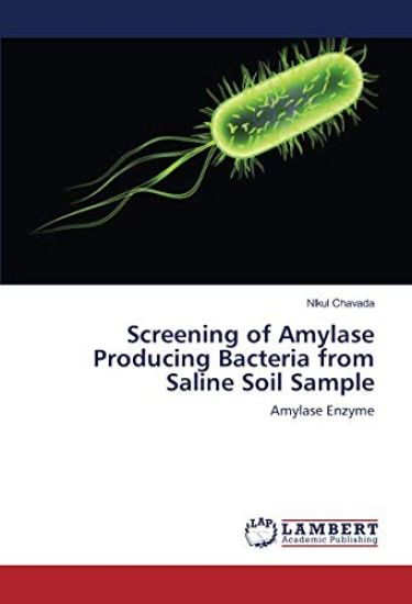 Screening of Amylase Producing Bacteria from Saline Soil Sample