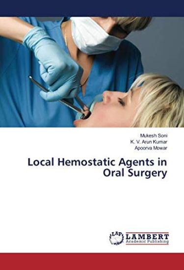 Local Hemostatic Agents in Oral Surgery