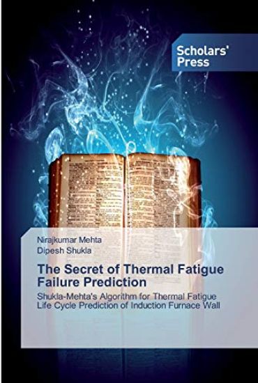 The Secret of Thermal Fatigue Failure Prediction