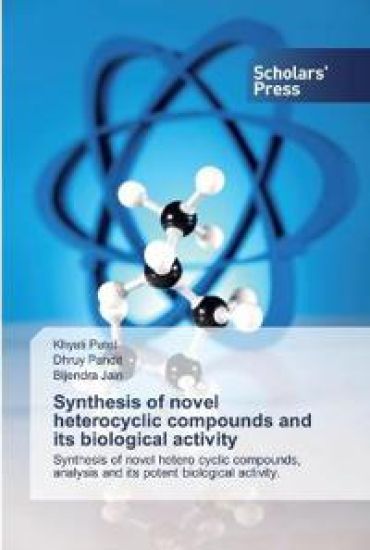 Synthesis of novel heterocyclic compounds and its biological activity