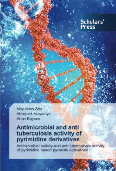 Antimicrobial and anti tuberculosis activity of pyrimidine derivatives