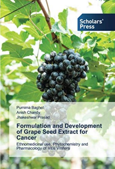 Formulation and Development of Grape Seed Extract for Cancer