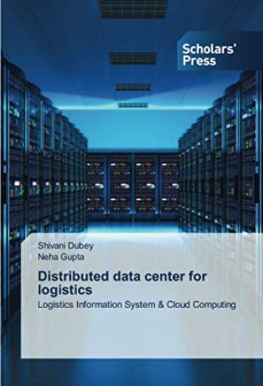 Distributed data center for logistics