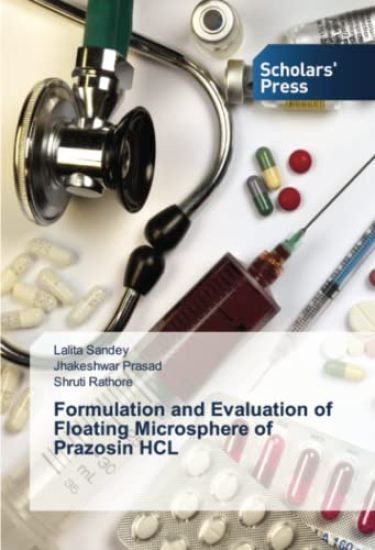 Formulation and Evaluation of Floating Microsphere of Prazosin HCL