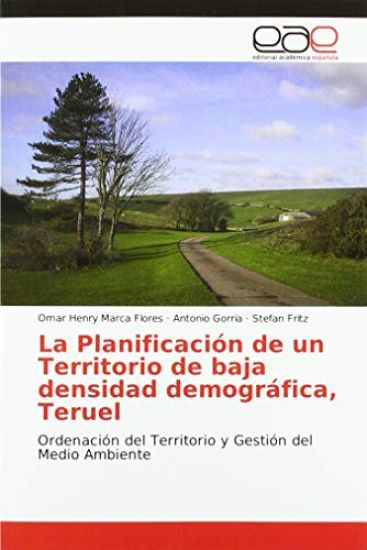 La Planificación de un Territorio de baja densidad demográfica, Teruel
