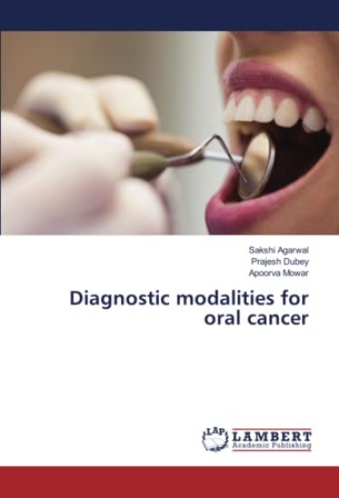 Diagnostic modalities for oral cancer