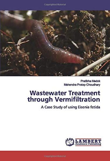 Wastewater Treatment through Vermifiltration