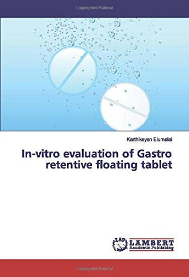 In-vitro evaluation of Gastro retentive floating tablet
