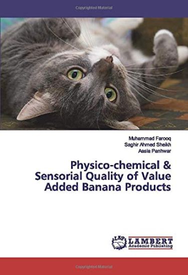 Physico-chemical & Sensorial Quality of Value Added Banana Products