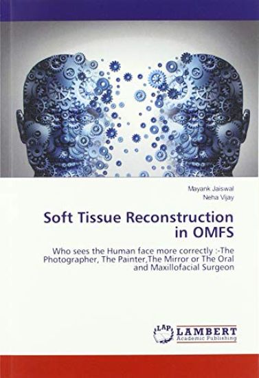 Soft Tissue Reconstruction in OMFS