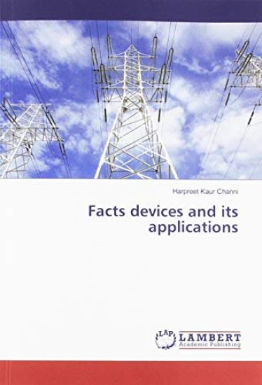 Facts devices and its applications – Harpreet Kaur Channi, kirjan kansikuva