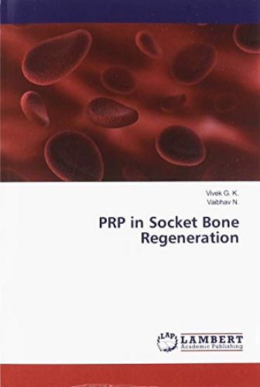 PRP in Socket Bone Regeneration