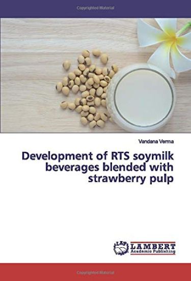 Development of RTS soymilk beverages blended with strawberry pulp