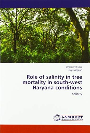 Role of salinity in tree mortality in south-west Haryana conditions