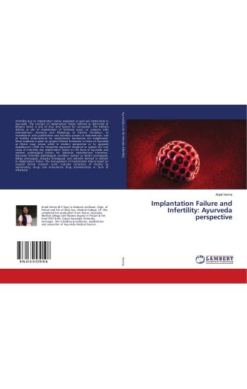 Implantation Failure and Infertility: Ayurveda perspective