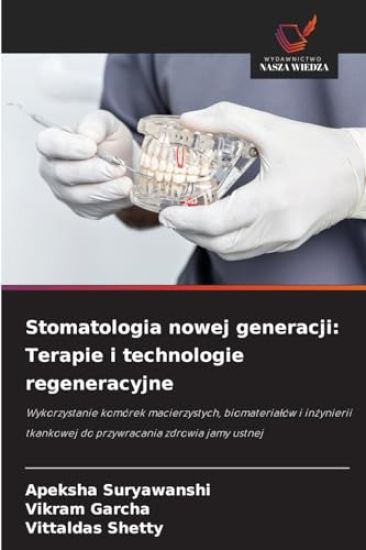 Stomatologia nowej generacji