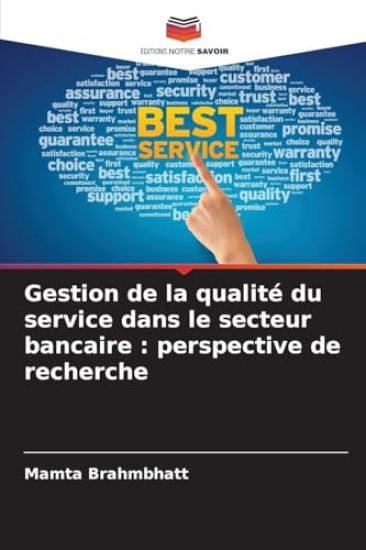 Gestion de la qualité du service dans le secteur bancaire