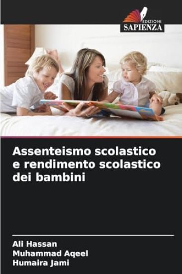 Assenteismo scolastico e rendimento scolastico dei bambini