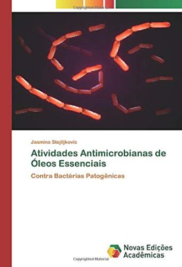 Atividades Antimicrobianas de Óleos Essenciais