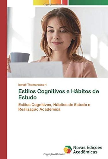 Estilos Cognitivos e Hábitos de Estudo