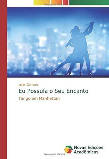 Eu Possuía o Seu Encanto