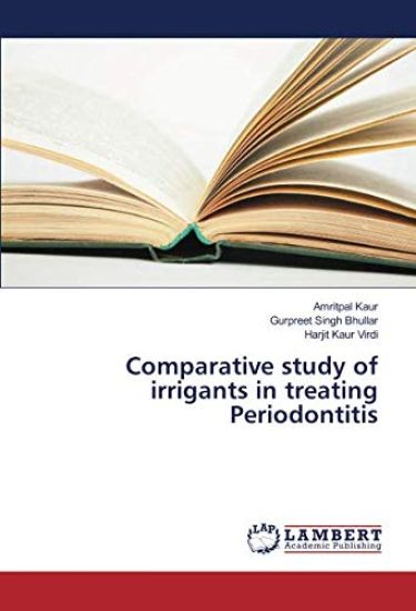 Comparative study of irrigants in treating Periodontitis