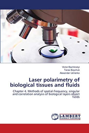 Laser polarimetry of biological tissues and fluids