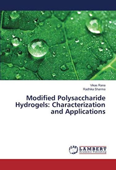Modified Polysaccharide Hydrogels: Characterization and Applications