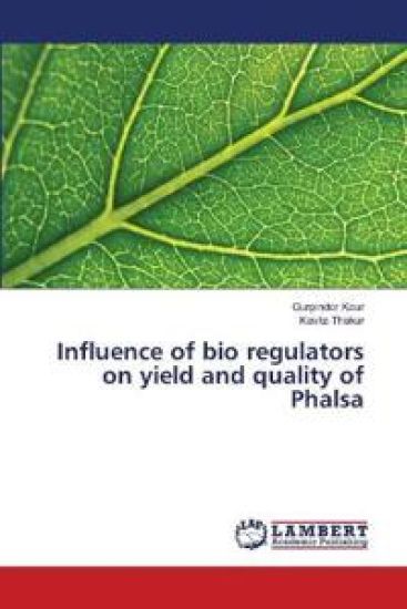 Influence of bio regulators on yield and quality of Phalsa
