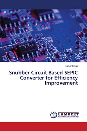 Snubber Circuit Based SEPIC Converter for Efficiency Improvement