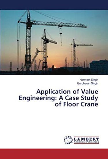 Application of Value Engineering: A Case Study of Floor Crane