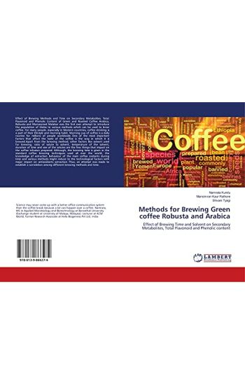 Methods for Brewing Green coffee Robusta and Arabica