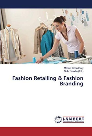 Fashion Retailing & Fashion Branding