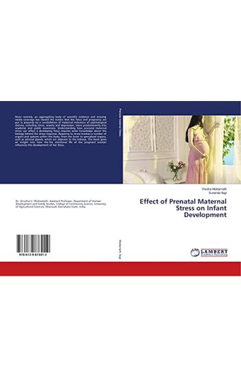 Effect of Prenatal Maternal Stress on Infant Development