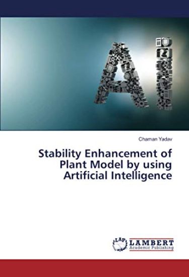 Stability Enhancement of Plant Model by using Artificial Intelligence