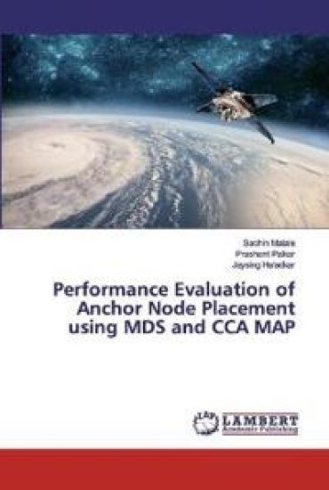 Performance Evaluation of Anchor Node Placement using MDS and CCA MAP