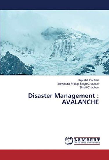 Disaster Management : AVALANCHE