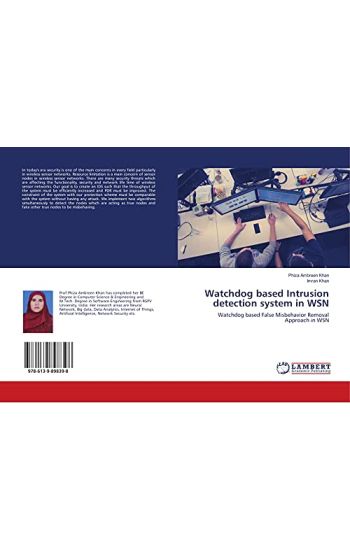 Watchdog based Intrusion detection system in WSN