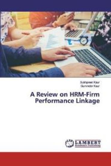 A Review on HRM-Firm Performance Linkage – Sukhpreet Kaur, kirjan kansikuva
