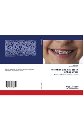 Retention and Relapse in Orthodontics