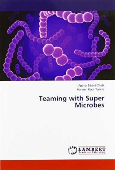 Teaming with Super Microbes – Anshu Sibbal Chatli, kirjan kansikuva