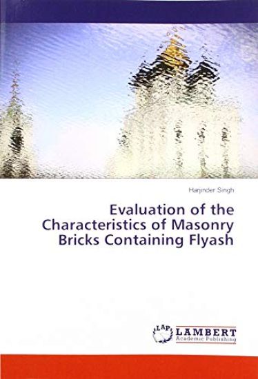 Evaluation of the Characteristics of Masonry Bricks Containing Flyash