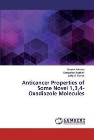Anticancer Properties of Some Novel 1,3,4-Oxadiazole Molecules