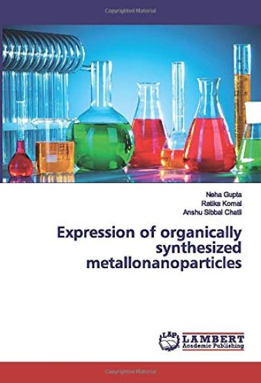 Expression of organically synthesized metallonanoparticles